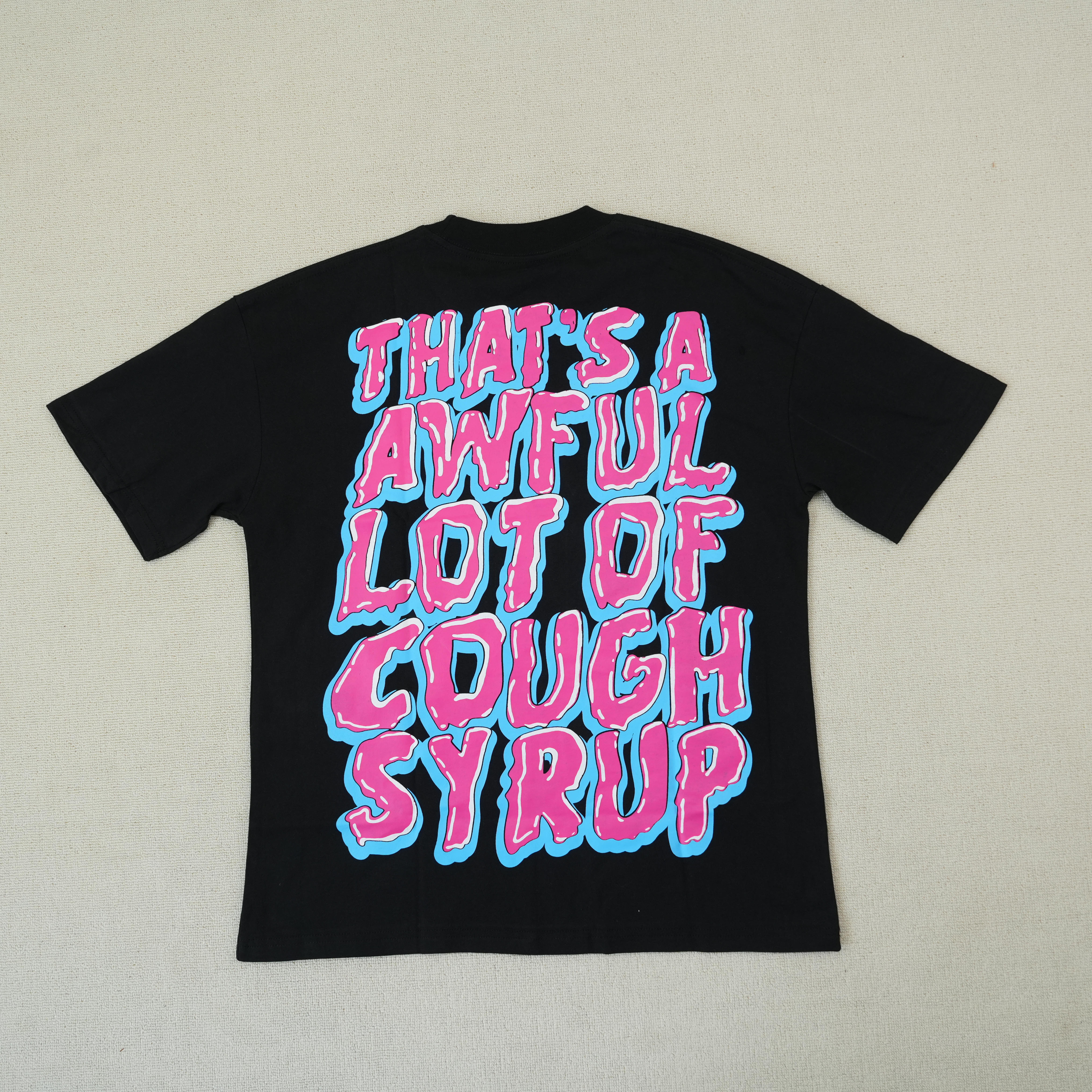 9_Cough Syrup T-shirt