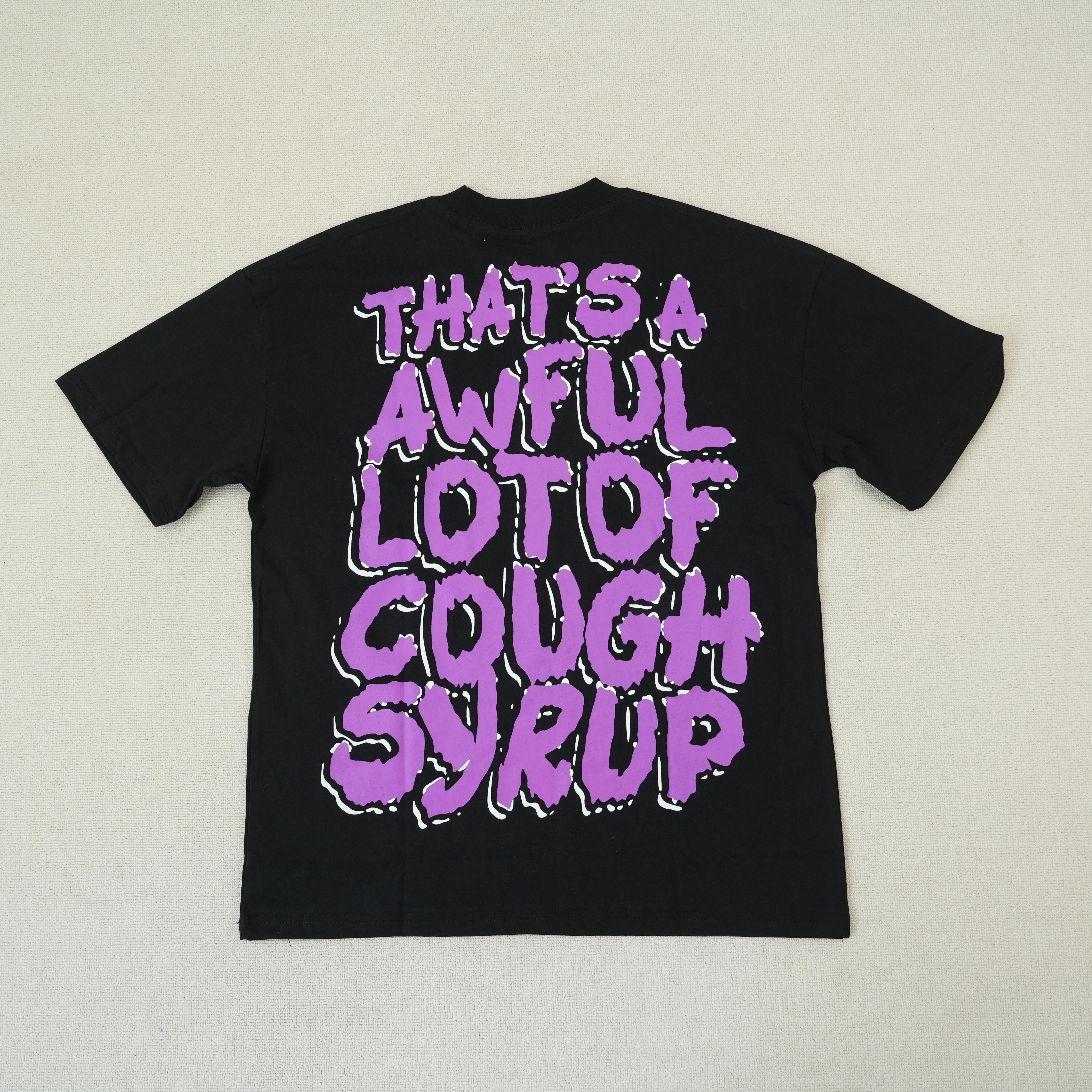 11_Cough Syrup T-shirt