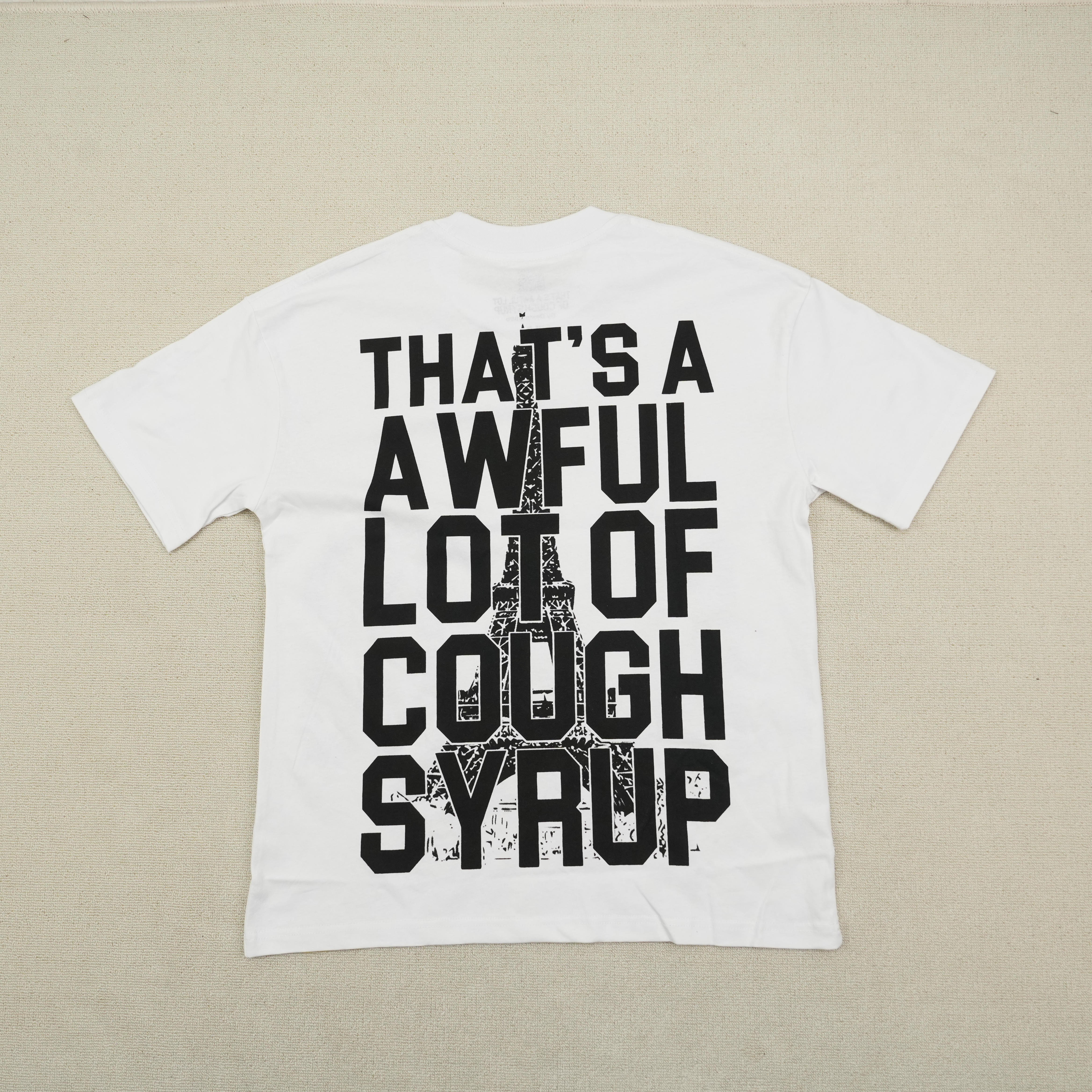 30_Cough Syrup T-shirt