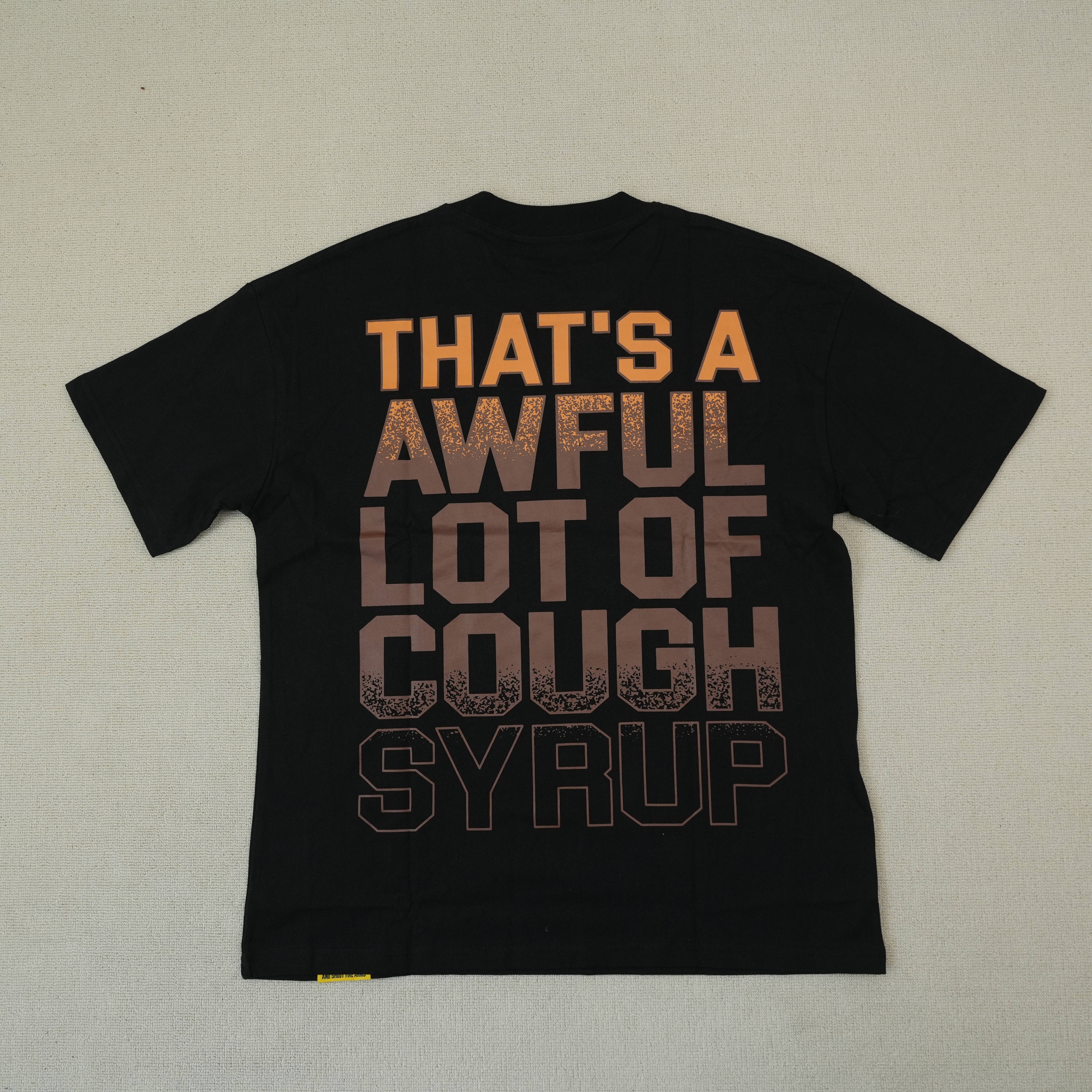 20_Cough Syrup T-shirt